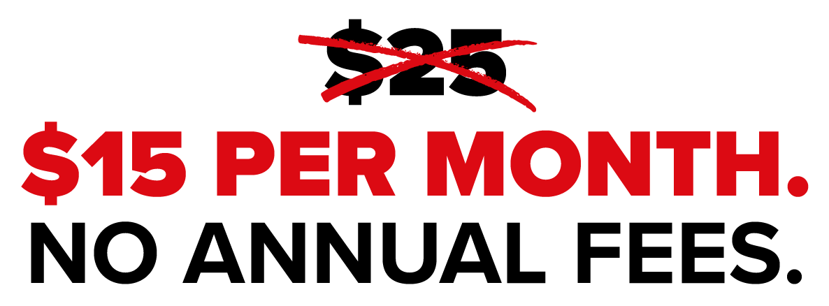 $15 per month. No Annual Fees